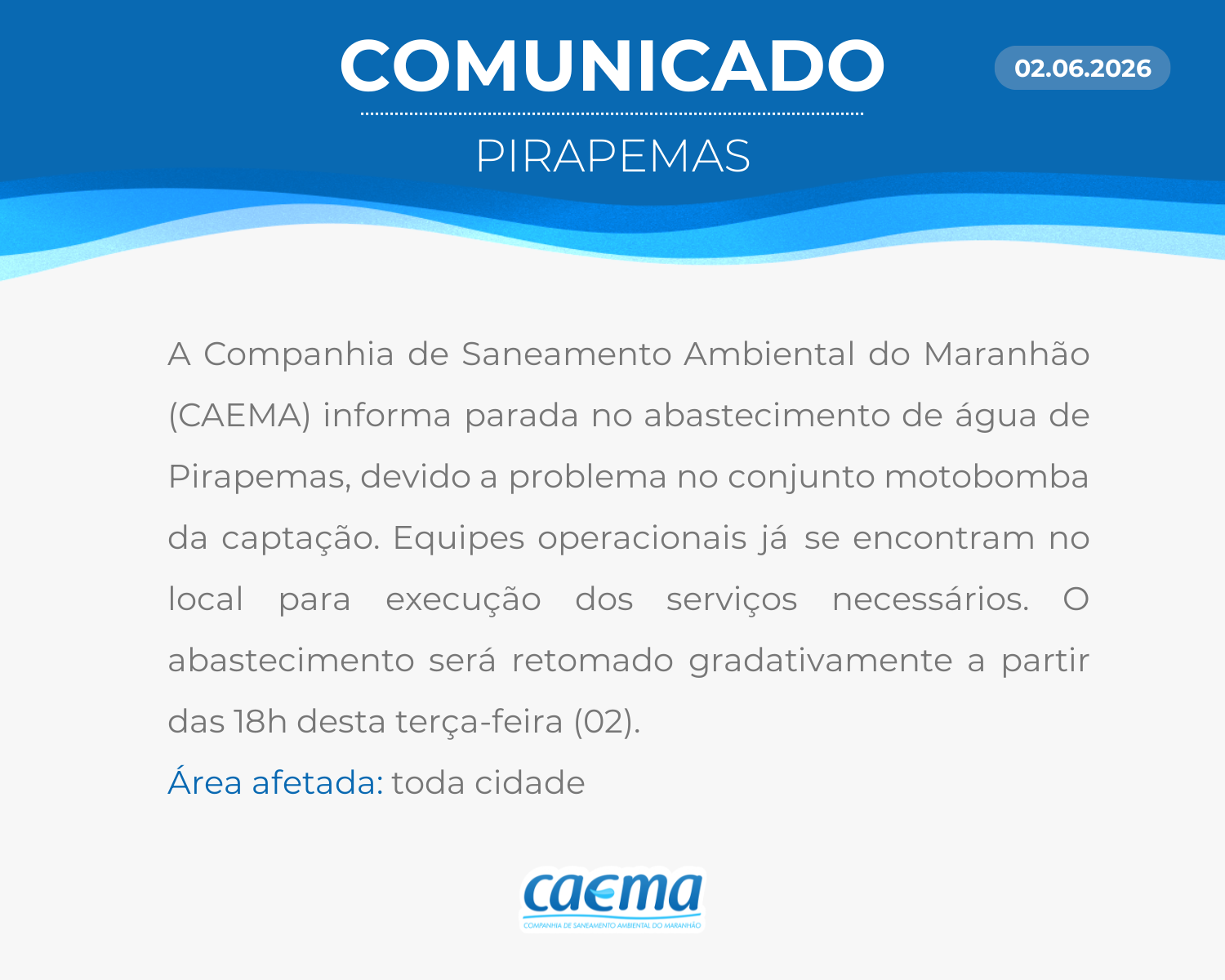 Comunicado CAEMA - Pirapemas - 02.06.2026